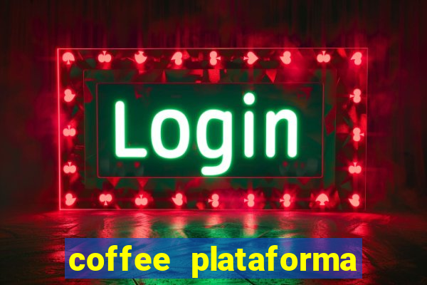 coffee plataforma de jogos